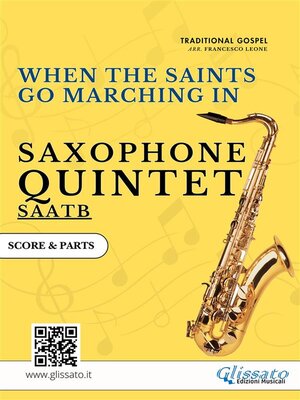 cover image of Saxophone Quintet (score & parts) "When the Saints Go Marching In"